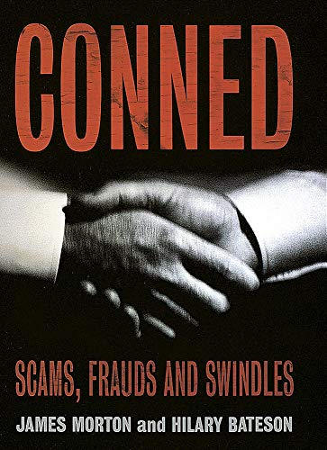 Imagen de archivo de Conned : Scams, Frauds and Swindles a la venta por Better World Books Ltd