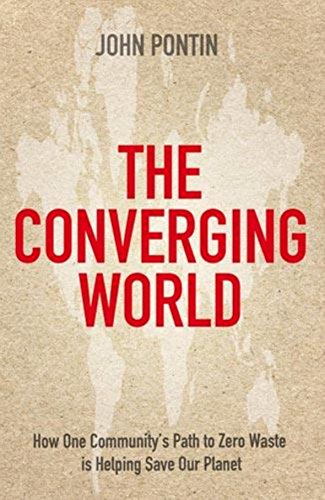 9780749951702: The Converging World: How one community's path to zero waste is helping save our planet