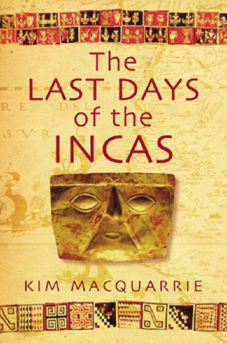 9780749951733: The Last Days Of The Incas