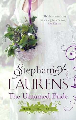 The Untamed Bride: Number 1 in series (Black Cobra Quartet) (9780749952259) by STEPHANIE LAURENS