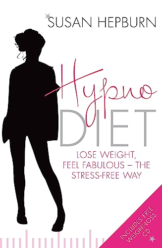 Beispielbild fr Hypnodiet: LOSE WEIGHT,FEEL FABULOUS  " THE STRESS-FREE WAY zum Verkauf von WorldofBooks