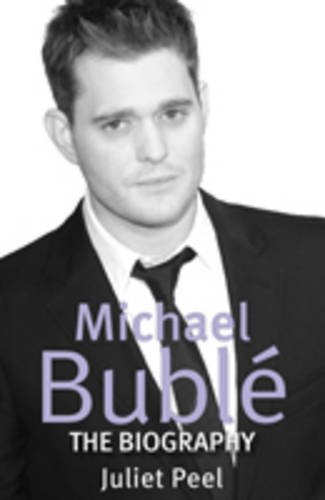 Stock image for Michael Buble: The biography for sale by AwesomeBooks