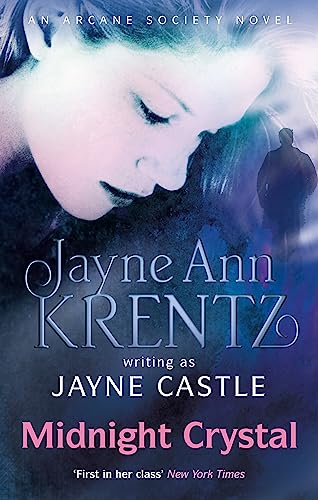 Midnight Crystal: Number 9 in series (Arcane Society) - Jayne Castle