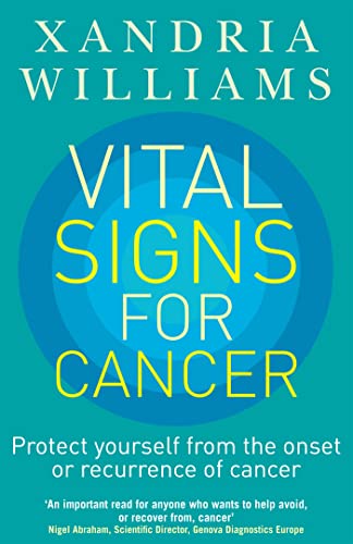 Imagen de archivo de Vital Signs for Cancer: Protect Yourself from the Onset or Recurrence of Cancer a la venta por MusicMagpie