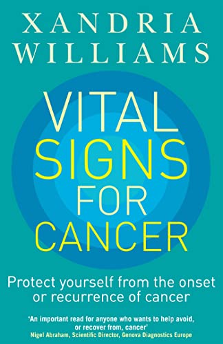 Stock image for Vital Signs For Cancer: How to prevent, reverse and monitor the cancer process for sale by WorldofBooks