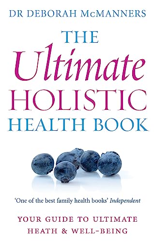Stock image for The Ultimate Holistic Health Book for sale by Ria Christie Collections