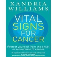 9780749952846: Vital Signs For Cancer: How to monitor, prevent and reverse the cancer process