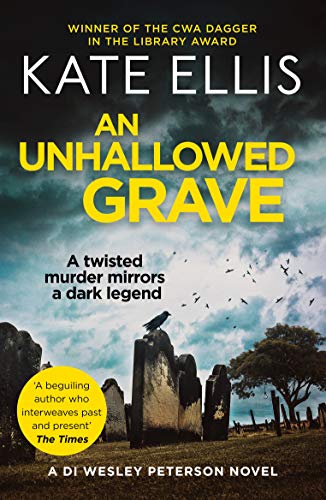 9780749953140: An Unhallowed Grave: Book 3 in the DI Wesley Peterson crime series
