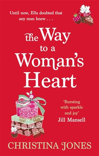 9780749953270: The Way To A Woman's Heart: The perfect, escapist rom-com that'll have you laughing out loud