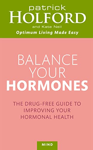 9780749953393: Balance Your Hormones: The simple drug-free way to solve women's health problems