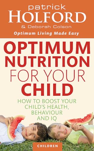 9780749953539: Optimum Nutrition for Your Child