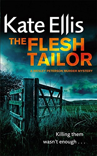 9780749953829: The Flesh Tailor: Number 14 in series (Wesley Peterson)