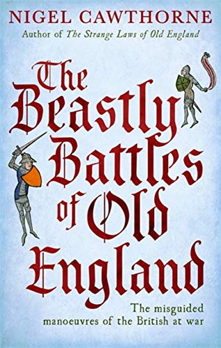 Beispielbild fr The Beastly Battles of Old England zum Verkauf von Blackwell's