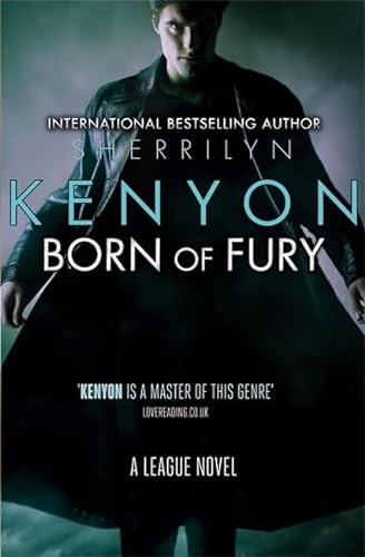 9780749954048: Born of Fury: Number 6 in series (League)
