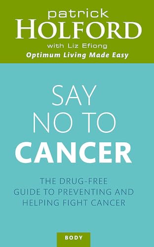 Imagen de archivo de Say No to Cancer a la venta por Blackwell's