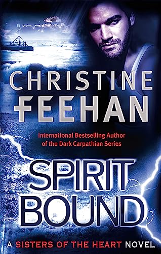 Spirit Bound (Sisters of the Heart; Sea Haven) (9780749954741) by Christine Feehan
