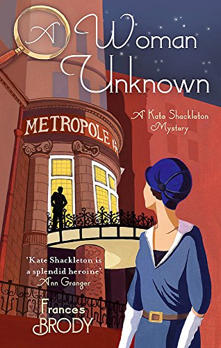 9780749954970: A Woman Unknown: Book 4 in the Kate Shackleton mysteries
