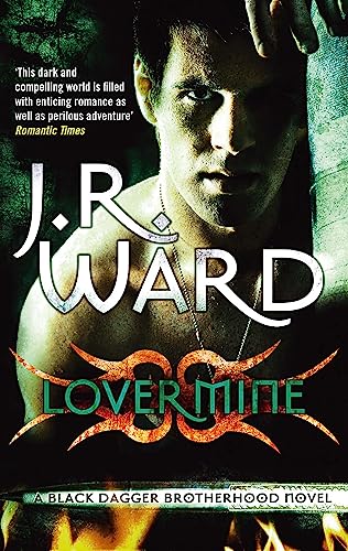 Stock image for Lover Mine: Number 8 in series (Black Dagger Brotherhood) for sale by AwesomeBooks