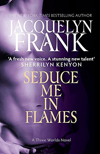 Stock image for Seduce Me in Flames for sale by Blackwell's