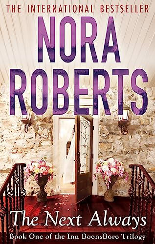 9780749955410: The Next Always: Number 1 in series: 1/3 (Inn at Boonsboro Trilogy)