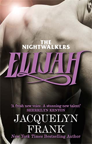 Stock image for Elijah: Number 3 in series (Nightwalkers) for sale by Stephen White Books