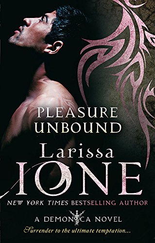 Stock image for Pleasure Unbound: Number 1 in series (Demonica Novel) for sale by Chiron Media