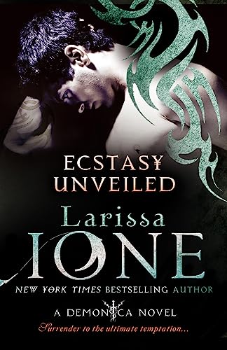 9780749955779: Ecstasy Unveiled: Number 4 in series (Demonica Novel)