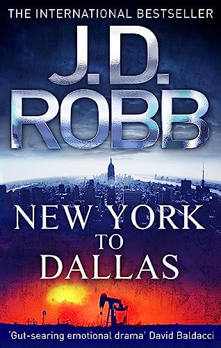 9780749955861: NEW YORK TO DALLAS: 33 (In Death)