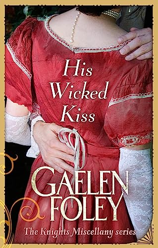 Stock image for His Wicked Kiss: A Novel (Knight Miscellany) for sale by Hawking Books