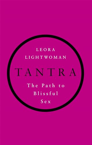 Beispielbild fr Tantra: The path to blissful sex zum Verkauf von WorldofBooks