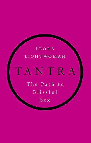 9780749956134: Tantra: The path to blissful sex