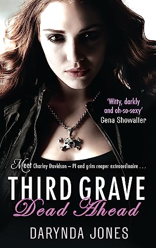 Beispielbild fr Third Grave Dead Ahead: Charley Davidson series: Book 3 zum Verkauf von Monster Bookshop