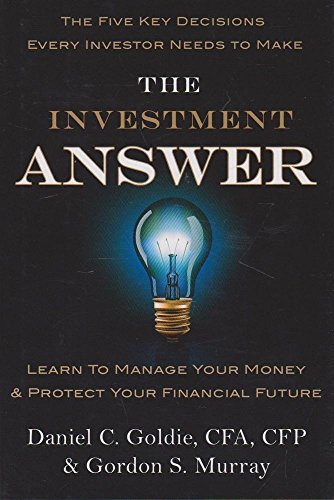 9780749956189: The Investment Answer: Learn to manage your money and protect your financial future