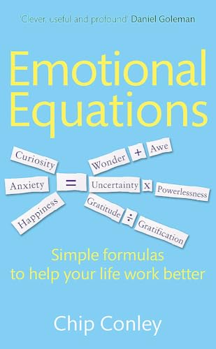 Imagen de archivo de Emotional Equations : Simple Formulas to Help Your Life Work Better a la venta por Better World Books Ltd