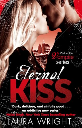 Stock image for Eternal Kiss: Number 2 in series (Mark of the Vampire) for sale by WorldofBooks