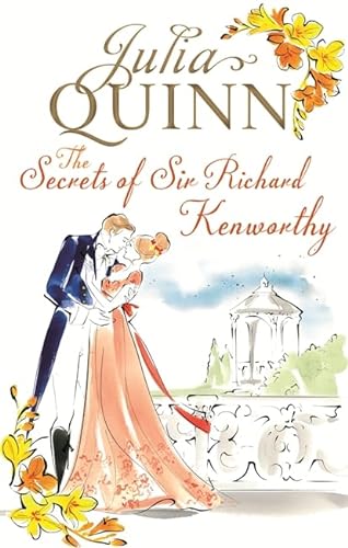 9780749956394: The Secrets of Sir Richard Kenworthy