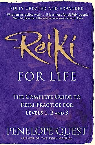 9780749956585: Reiki For Life: The complete guide to reiki practice for levels 1, 2 & 3