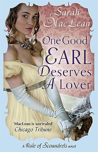 9780749957193: One Good Earl Deserves A Lover (Rules of Scoundrels)