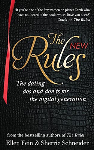 Beispielbild fr The New Rules: The dating dos and don'ts for the digital generation from the bestselling authors of The Rules zum Verkauf von AwesomeBooks