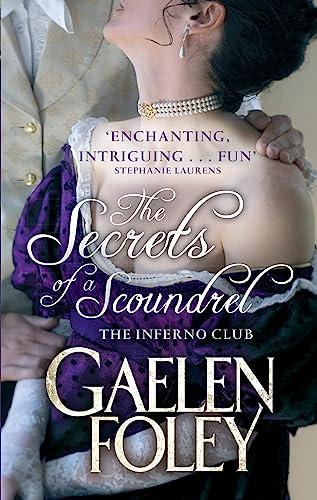 9780749957568: The Secrets of a Scoundrel: Number 7 in series (Inferno Club)