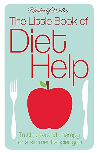 9780749957902: The Little Book of Diet Help: Tips, Truth and Therapy for a Slimmer, Happier You