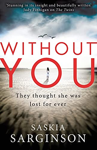 Stock image for Without You: An emotionally turbulent thriller by Richard & Judy bestselling author for sale by WorldofBooks