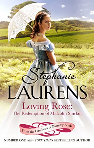 Beispielbild fr Loving Rose: The Redemption of Malcolm Sinclair : Number 3 in series zum Verkauf von Smartbuy