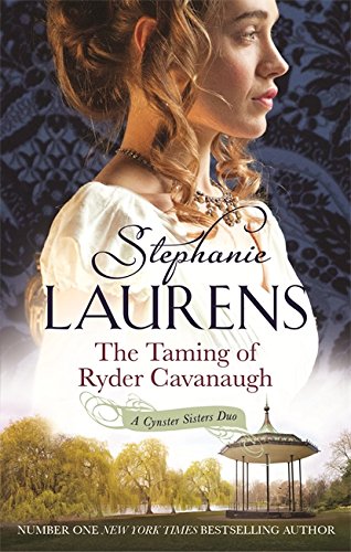 Stock image for The Taming of Ryder Cavanaugh: Number 5 in series (Cynster Sisters) for sale by AwesomeBooks