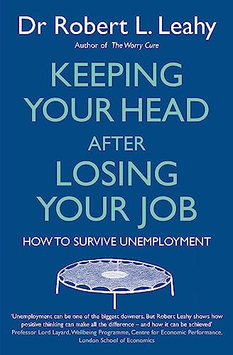 Stock image for Keeping Your Head After Losing Your Job for sale by Ria Christie Collections