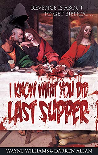 Stock image for I Know What You Did Last Supper for sale by BooksRun