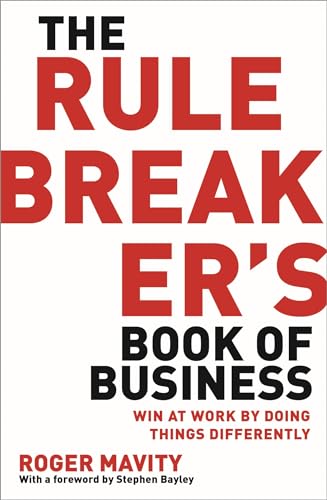 Stock image for The Rule Breaker's Book of Business for sale by Blackwell's