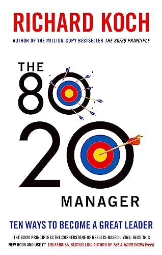 Stock image for The 80/20 Manager: Ten ways to become a great leader for sale by Books Unplugged