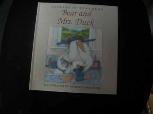 Imagen de archivo de Bear and Mrs Duck a la venta por Save With Sam