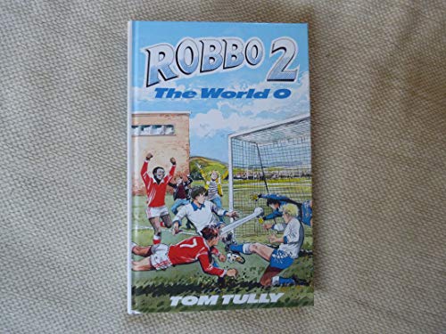 Robbo 2 World 0 (9780750003506) by YOUNG BOOKS